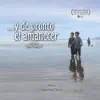 Valentina Caiozzi - ...Y de Pronto el Amanecer (Original Motion Picture Soundtrack)