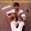 Alfredo Dominguez - Boliviano (Evasion 1971)